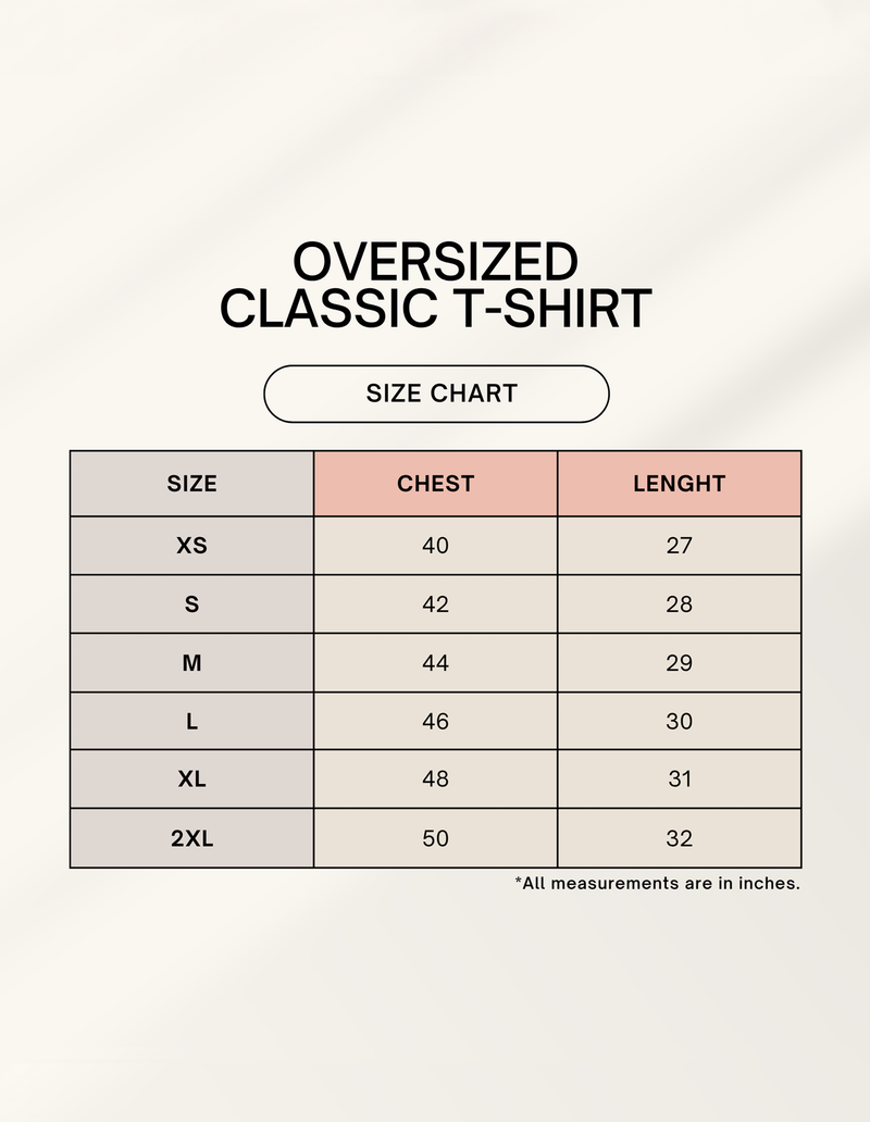 Size chart for oversized classic t-shirts with chest and length measurements.