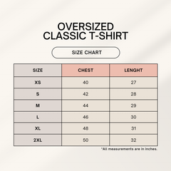 Size chart for oversized classic t-shirts with chest and length measurements.